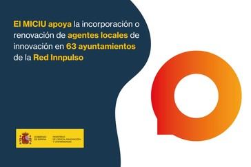 El MICIU destina 2,2 millones para agentes de innovación en 63 municipios