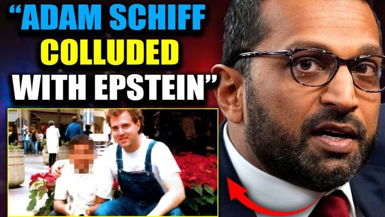 Kash Patel promete llevar a juicio a Adam Schiff por crímenes sexuales relacionados con Epstein