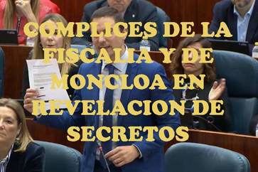 Sobre los cómplices de la Fiscalía y Moncloa en la revelación de secretos